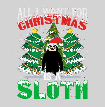 all i want for christmas is a sloth t-shirt hover image