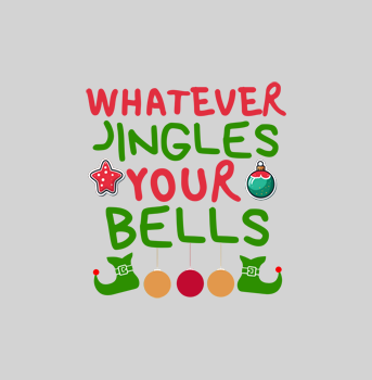 Whatever Jingles Your Bells t-shirt hover image